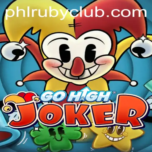 Unveiling the Excitement of GoHighJoker: A New Era of Gaming with PHLRUBY