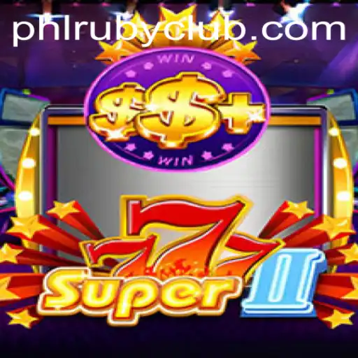 Immersive Gaming Experience Unveiled in Super777II with PHLRUBY Challenge
