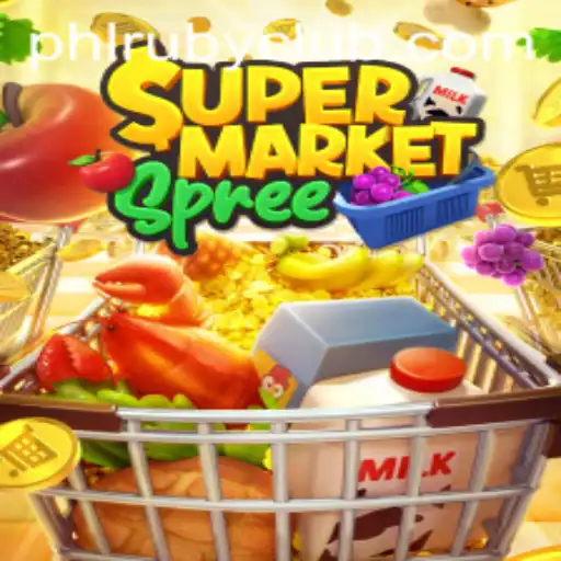 Discover the Thrilling World of SupermarketSpree with PHLRUBY